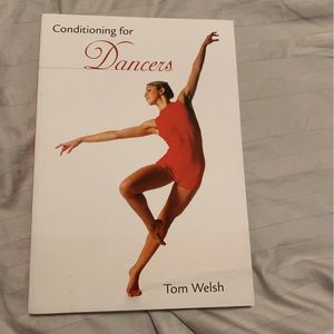 Conditioning for Dancers Textbook Tom Welsh